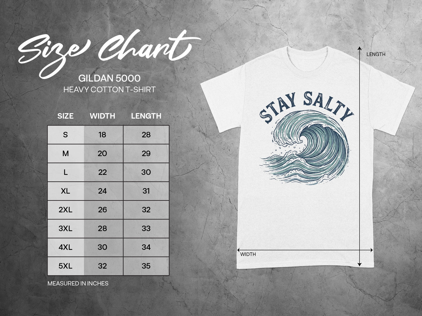 Gildan 5000 Heavy Cotton T-shirt size chart with measurements and "Stay Salty" graphic.