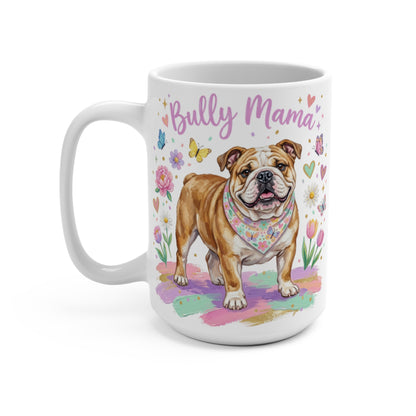 Bully Mama mug with bulldog and floral butterflies.