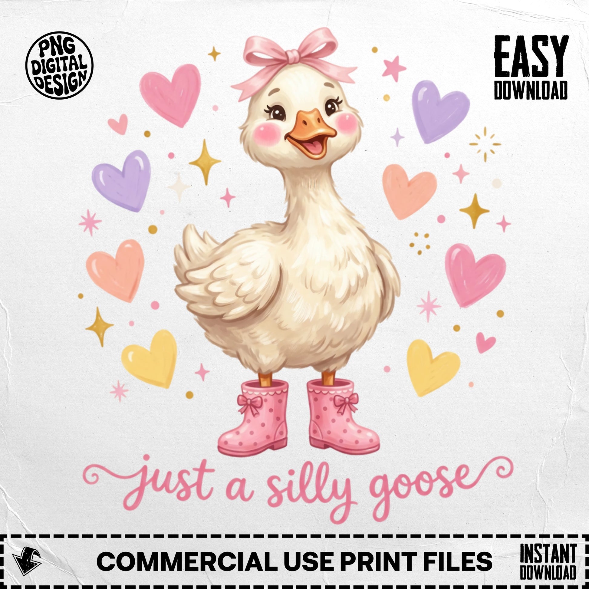 Cartoon goose wearing pink boots, surrounded by hearts, text "just a silly goose".