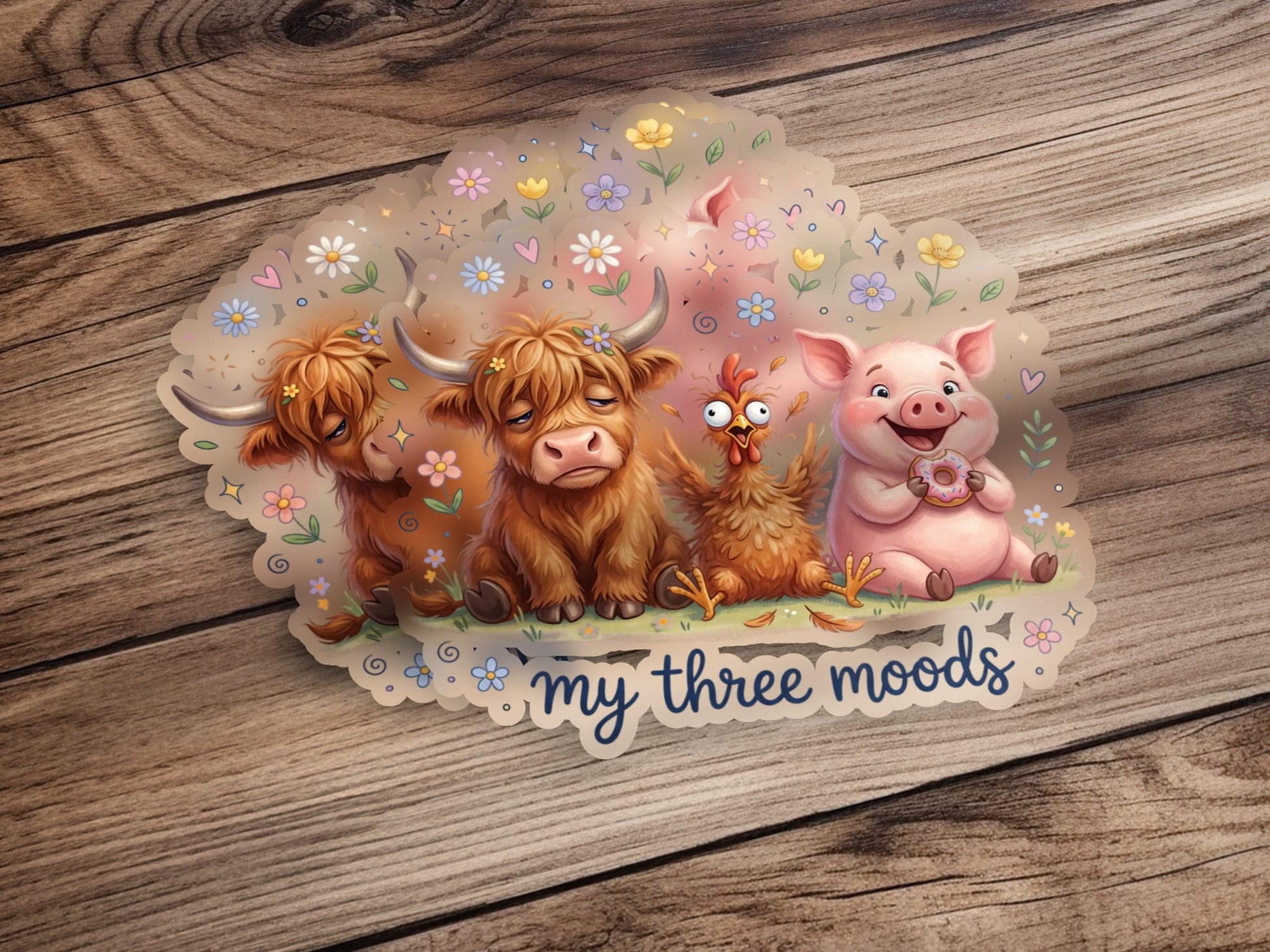 Cute highland cow, chicken, and pig with "my three moods" text.