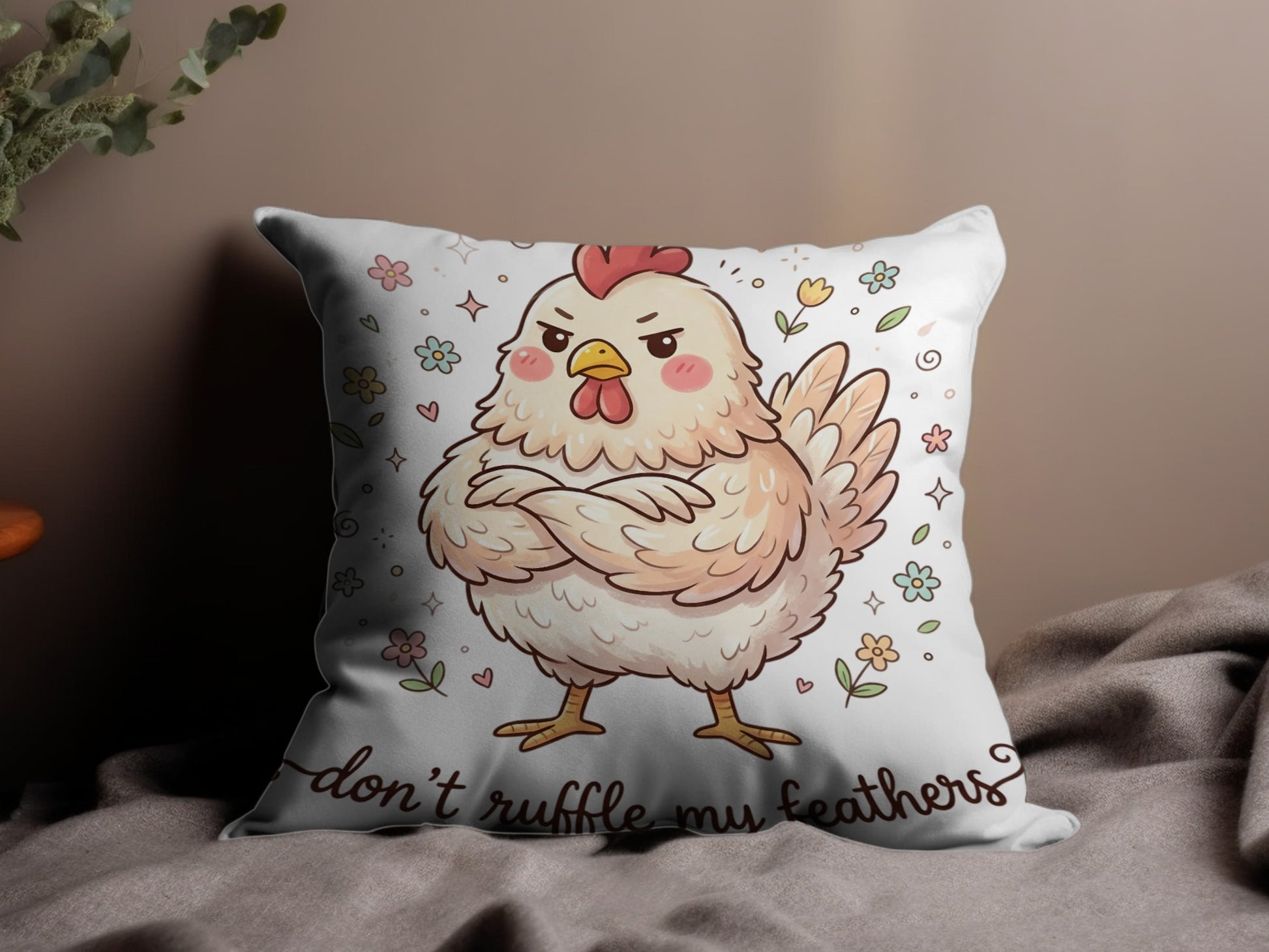 Cartoon chicken with arms crossed and text "don't ruffle my feathers".