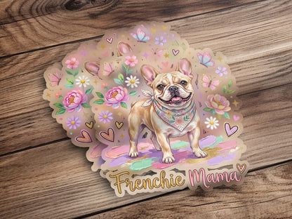French bulldog sticker with "Frenchie Mama" text, surrounded by flowers and butterflies.