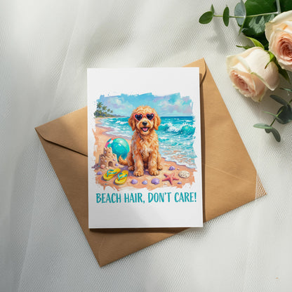 Dog with sunglasses on beach with text "Beach hair, don't care!".