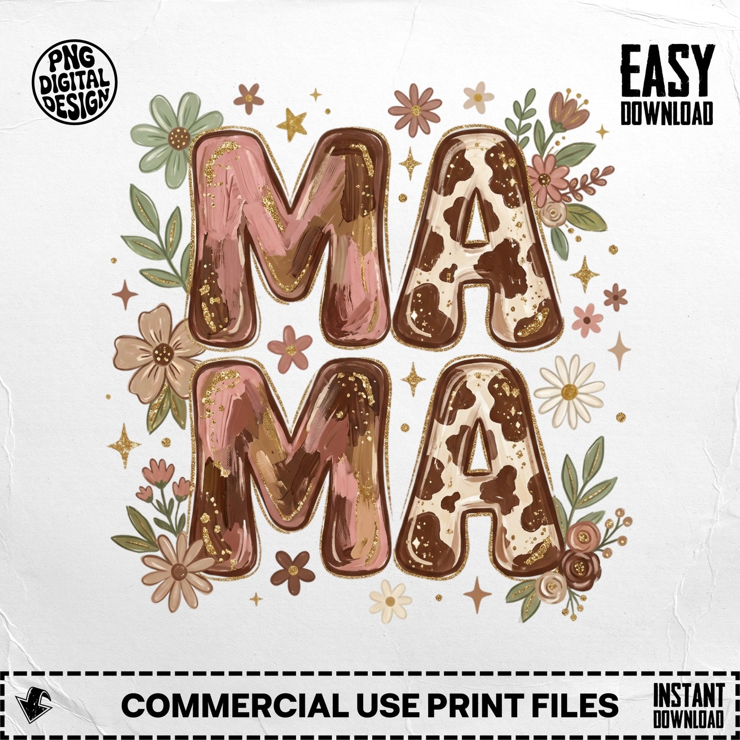 Mama with floral and cow print designs, "PNG DIGITAL DESIGN" and "EASY DOWNLOAD" text.