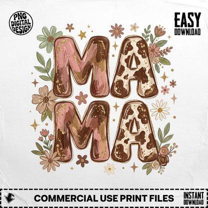 Mama with floral and cow print designs, "PNG DIGITAL DESIGN" and "EASY DOWNLOAD" text.