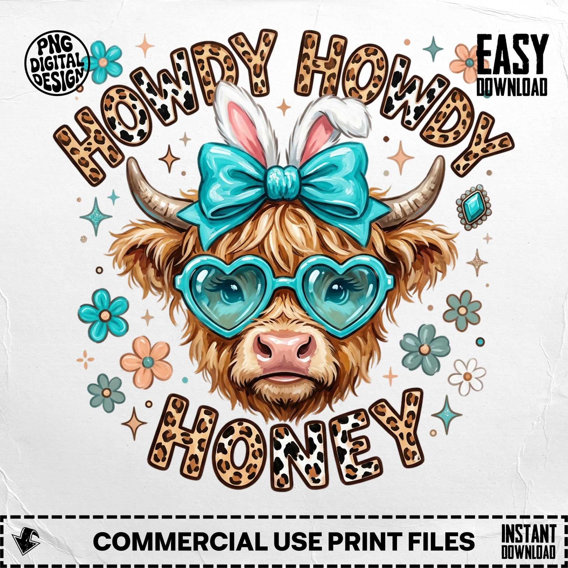Cow with heart sunglasses and bunny ears, "Howdy Honey" text.