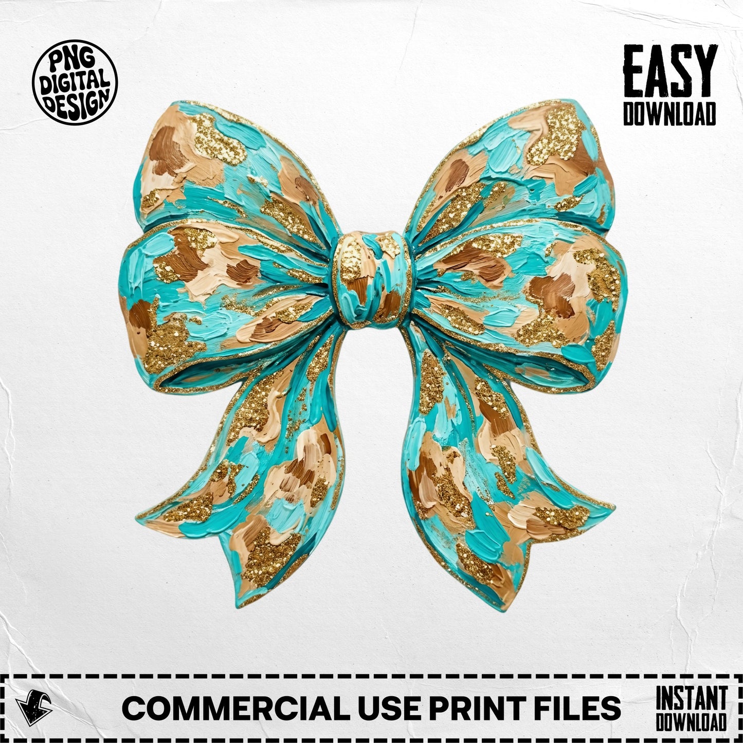 Turquoise and gold textured bow with "PNG DIGITAL DESIGN EASY DOWNLOAD" and "COMMERCIAL USE PRINT FILES INSTANT DOWNLOAD".