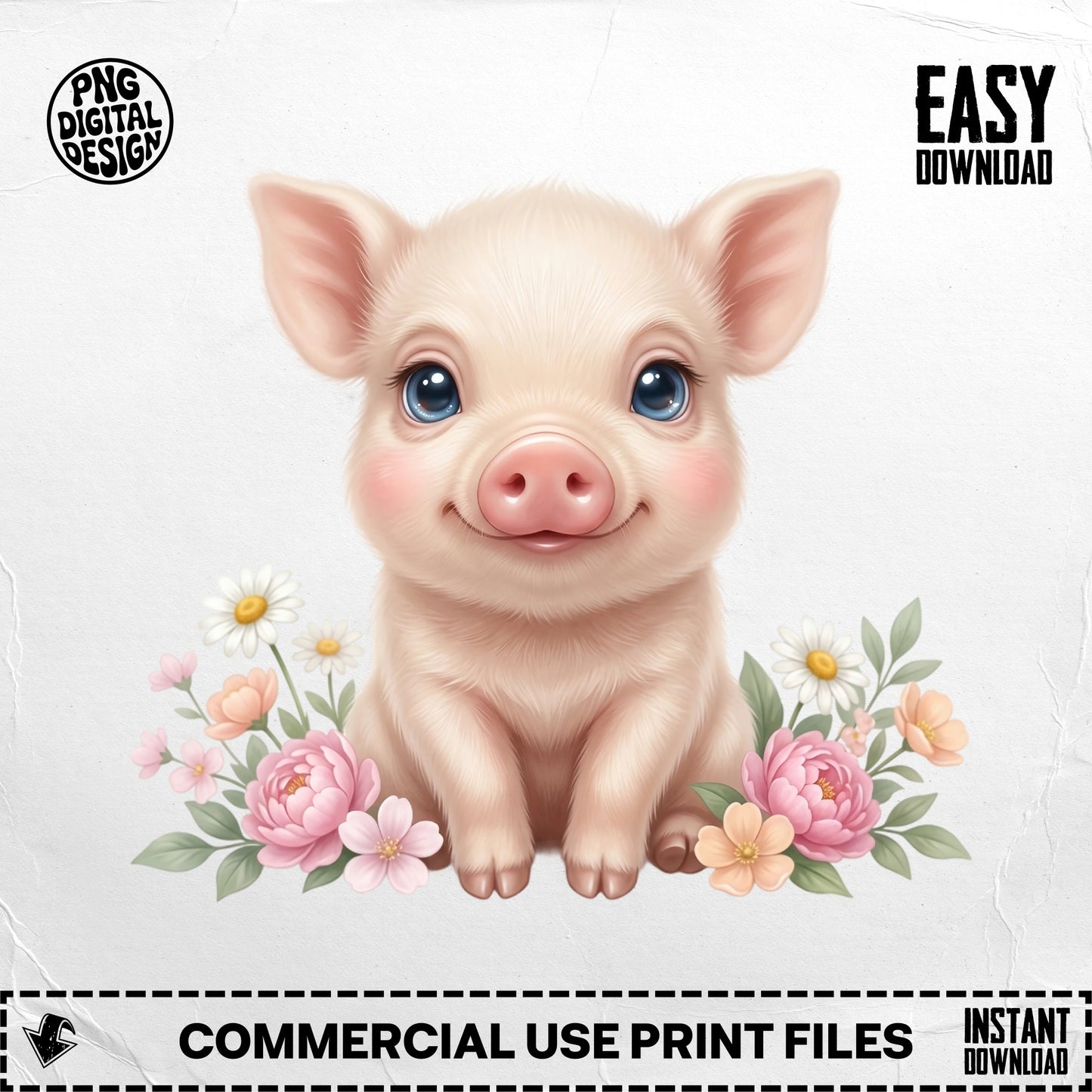 Cute cartoon piglet surrounded by flowers and leaves, "PNG DIGITAL DESIGN" and "EASY DOWNLOAD" text.