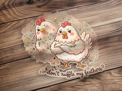 Two cartoon chickens with text "don't ruffle my feathers".