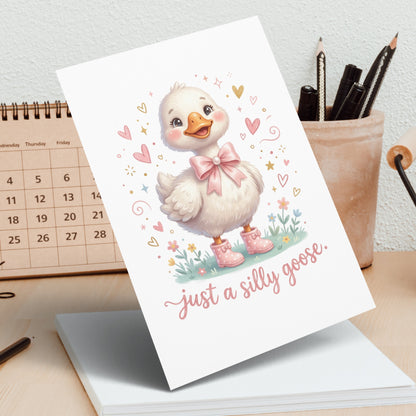 Cute goose illustration with pink bow and boots, "just a silly goose" text.