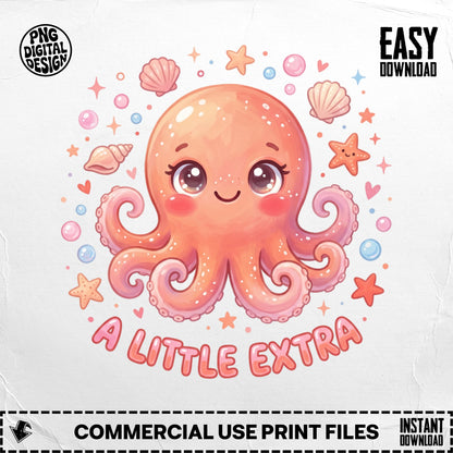 Cute pink octopus with "A Little Extra" text, surrounded by shells and stars.