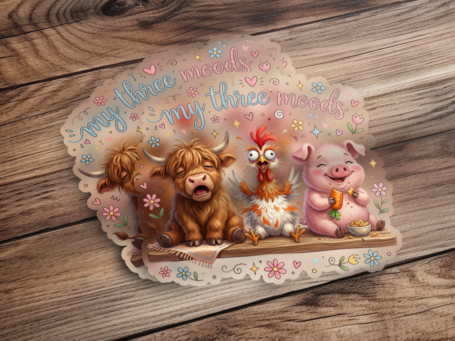 Cow, chicken, and pig sticker with "my three moods" text.